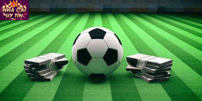 Chọn kèo cá cược bóng đá hấp dẫn